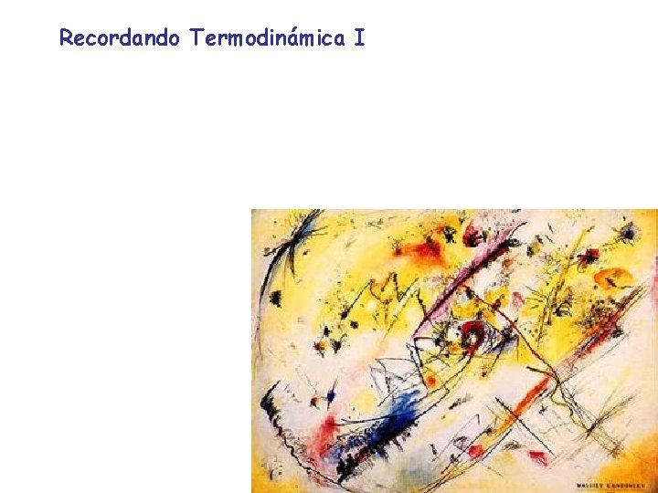 Recordando Termodinámica I 