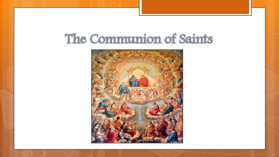 The Communion of Saints 