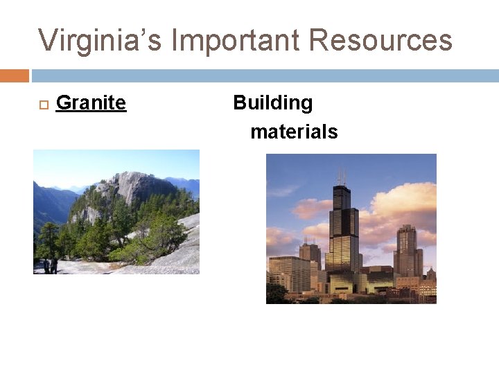 Virginia’s Important Resources Granite Building materials 