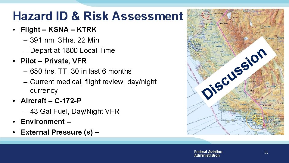 Hazard ID & Risk Assessment • Flight – KSNA – KTRK – 391 nm Hazard ID & Risk Assessment • Flight – KSNA – KTRK – 391 nm