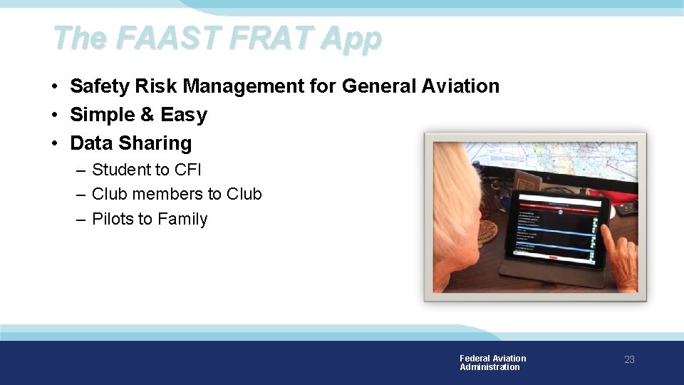 The FAAST FRAT App • Safety Risk Management for General Aviation • Simple & The FAAST FRAT App • Safety Risk Management for General Aviation • Simple &