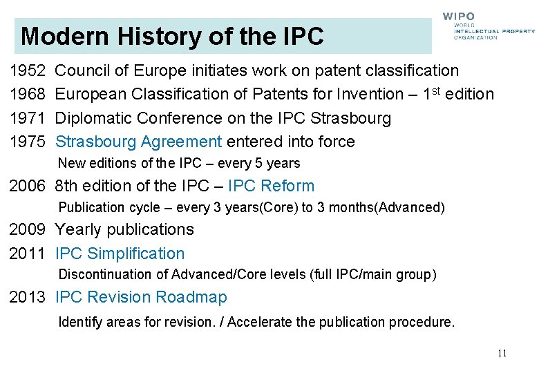 Modern History of the IPC 1952 1968 1971 1975 Council of Europe initiates work Modern History of the IPC 1952 1968 1971 1975 Council of Europe initiates work
