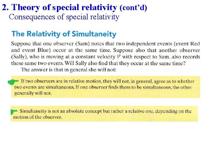 2. Theory of special relativity (cont’d) Consequences of special relativity 