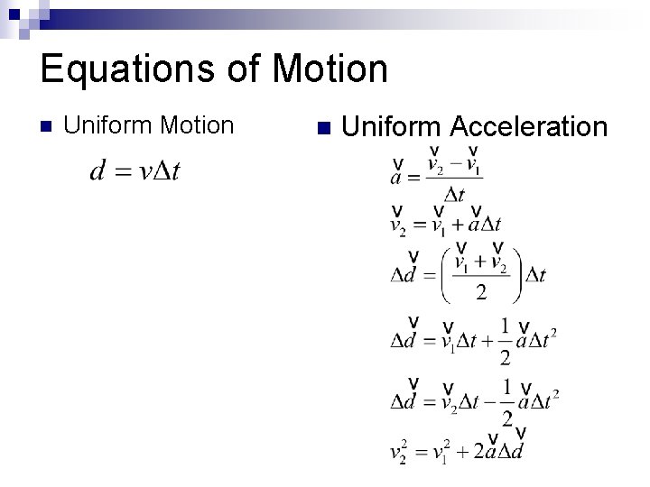 Equations of Motion n Uniform Acceleration 