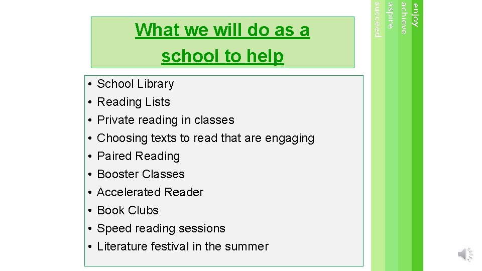 What we will do as a school to help • • • School Library