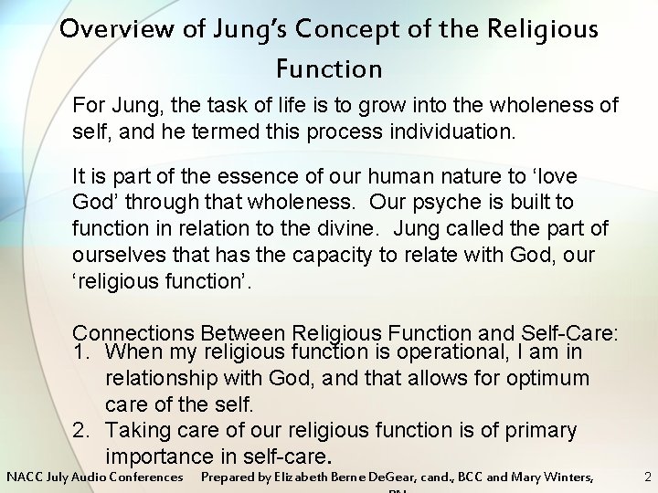 Overview of Jung’s Concept of the Religious Function For Jung, the task of life
