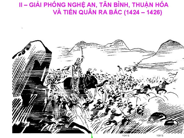 II – GIẢI PHÓNG NGHỆ AN, T N BÌNH, THUẬN HÓA VÀ TIẾN QU