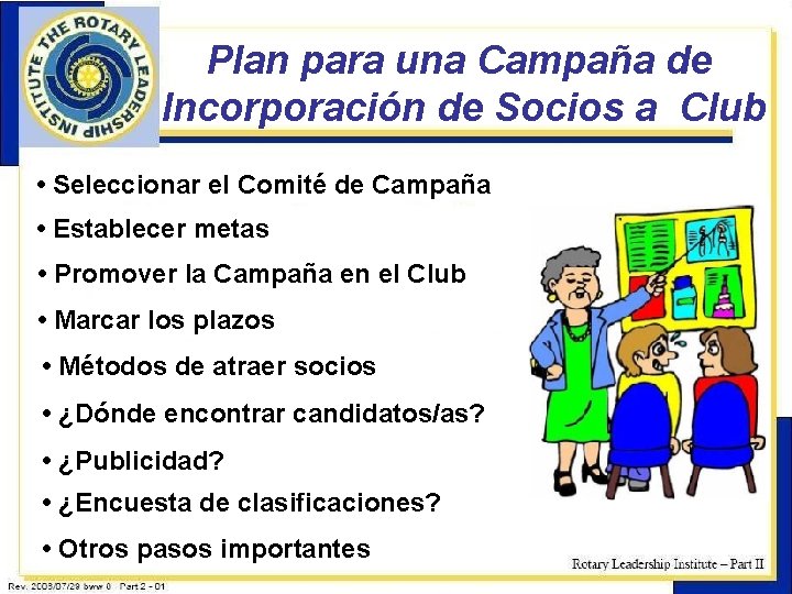 Plan para una Campaña de Incorporación de Socios a Club • Seleccionar el Comité