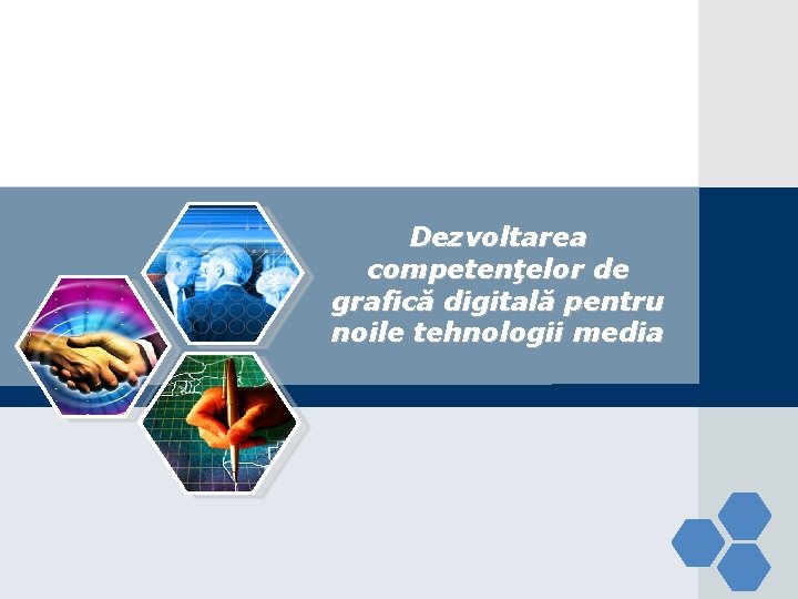 Dezvoltarea competenţelor de grafică digitală pentru noile tehnologii media 