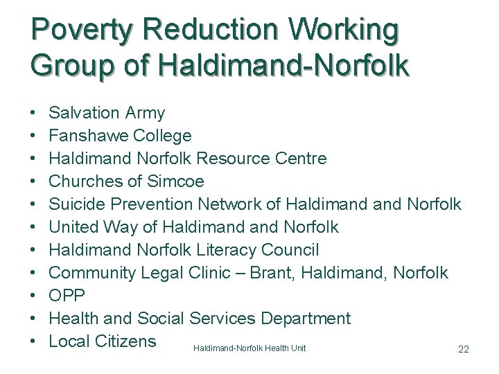 Poverty Reduction Working Group of Haldimand-Norfolk • • • Salvation Army Fanshawe College Haldimand