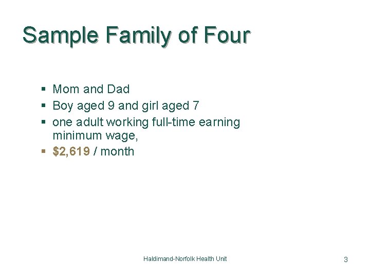 Sample Family of Four § Mom and Dad § Boy aged 9 and girl