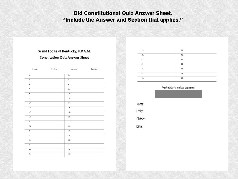 Old Constitutional Quiz Answer Sheet. “Include the Answer and Section that applies. ” 