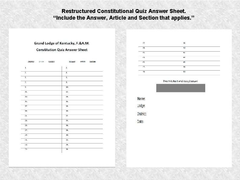 Restructured Constitutional Quiz Answer Sheet. “Include the Answer, Article and Section that applies. ”