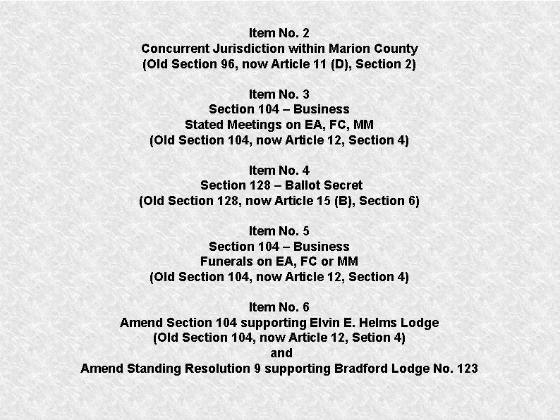 Item No. 2 Concurrent Jurisdiction within Marion County (Old Section 96, now Article 11