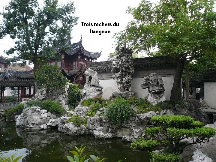 "Yu Ling Long" ou la Roche de Jade Trois rochers du Jiangnan Un des "Yu Ling Long" ou la Roche de Jade Trois rochers du Jiangnan Un des