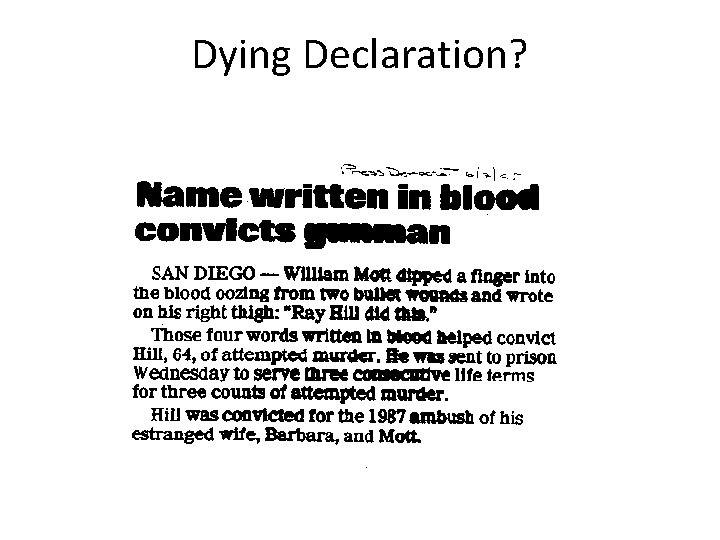 Dying Declaration? 