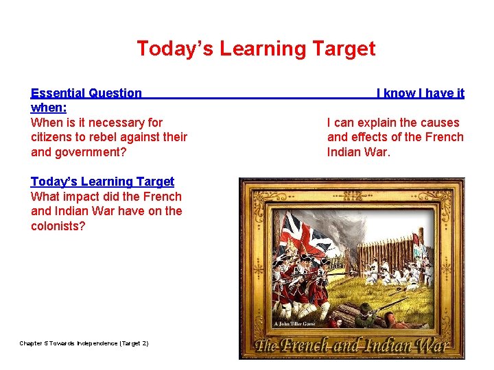 Today’s Learning Target Essential Question when: When is it necessary for citizens to rebel Today’s Learning Target Essential Question when: When is it necessary for citizens to rebel