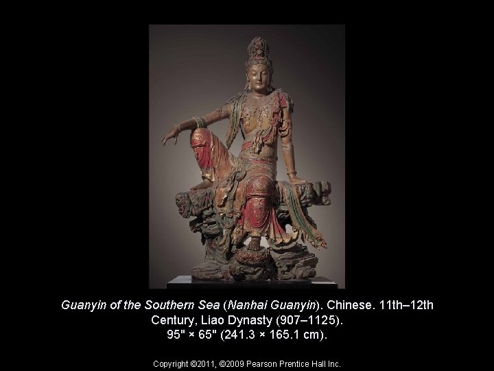 Guanyin of the Southern Sea (Nanhai Guanyin). Chinese. 11 th– 12 th Century, Liao