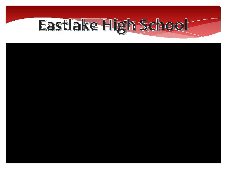 Eastlake High School Eastlake High School