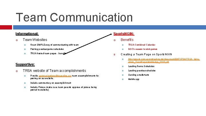 Team Communication Informational: Team Websites Benefits � Great SIMPLE way of communicating with team