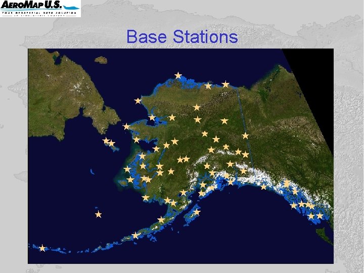 Base Stations Adak Aniak Bettles Deadhorse Eureka Galena Healy Iliamna Kalskag King Salmon Kotzebue Base Stations Adak Aniak Bettles Deadhorse Eureka Galena Healy Iliamna Kalskag King Salmon Kotzebue