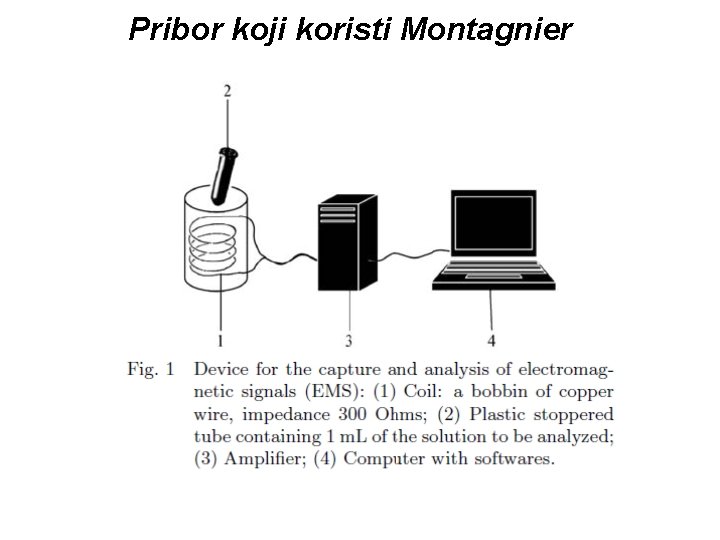 Pribor koji koristi Montagnier 