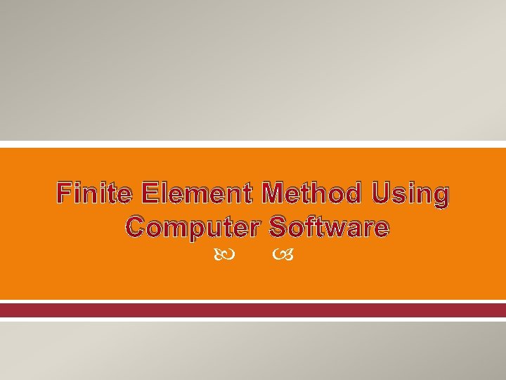 Finite Element Method Using Computer Software 