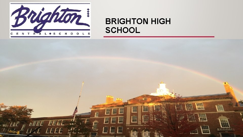 BRIGHTON HIGH SCHOOL 