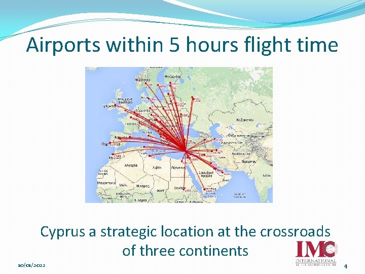 Airports within 5 hours flight time Cyprus a strategic location at the crossroads of