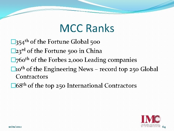 MCC Ranks � 354 th of the Fortune Global 500 � 23 rd of