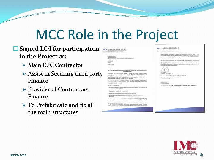 MCC Role in the Project �Signed LOI for participation in the Project as: Ø
