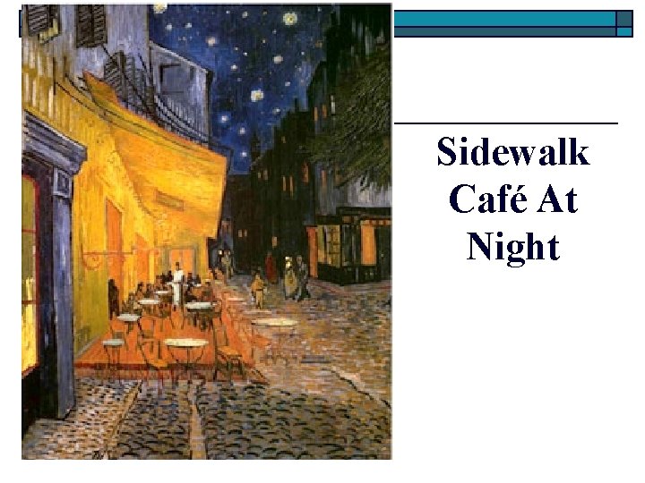 Sidewalk Café At Night 