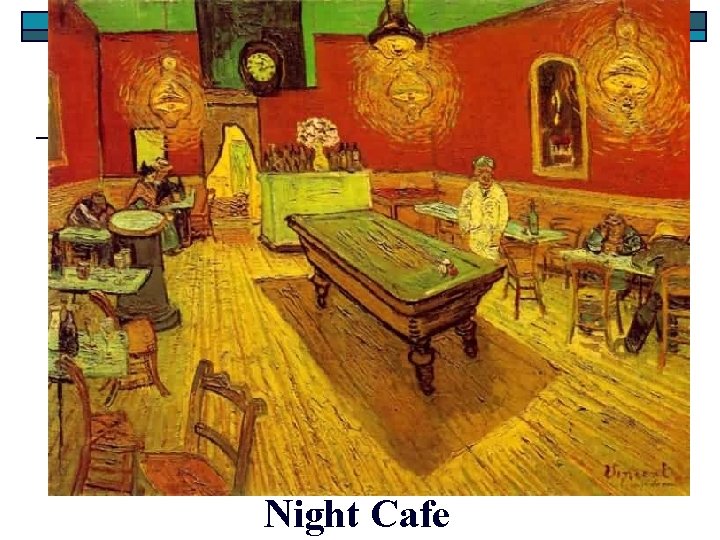 Night Cafe 