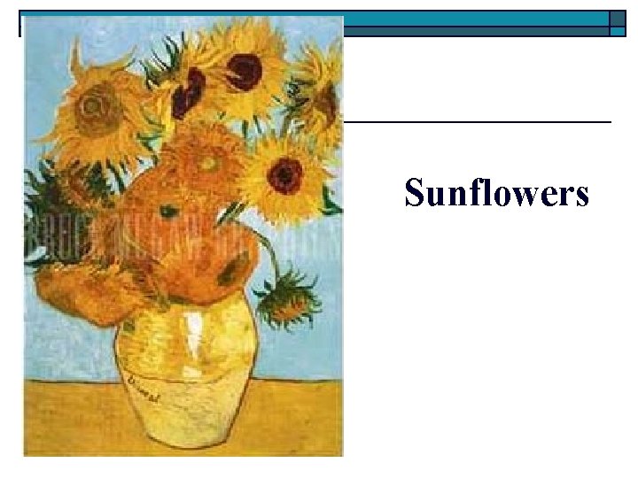 Sunflowers 