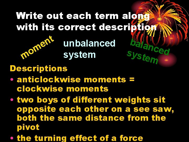 Write out each term along with its correct description t unbalanced ba n l
