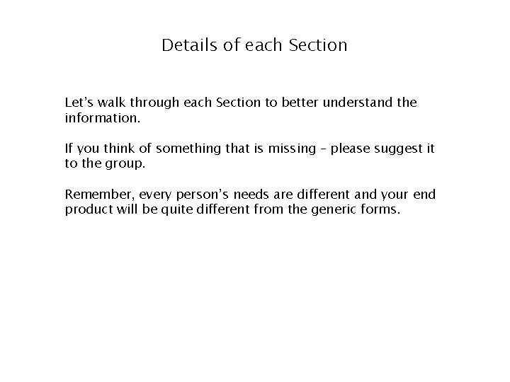 Details of each Section Let’s walk through each Section to better understand the information.