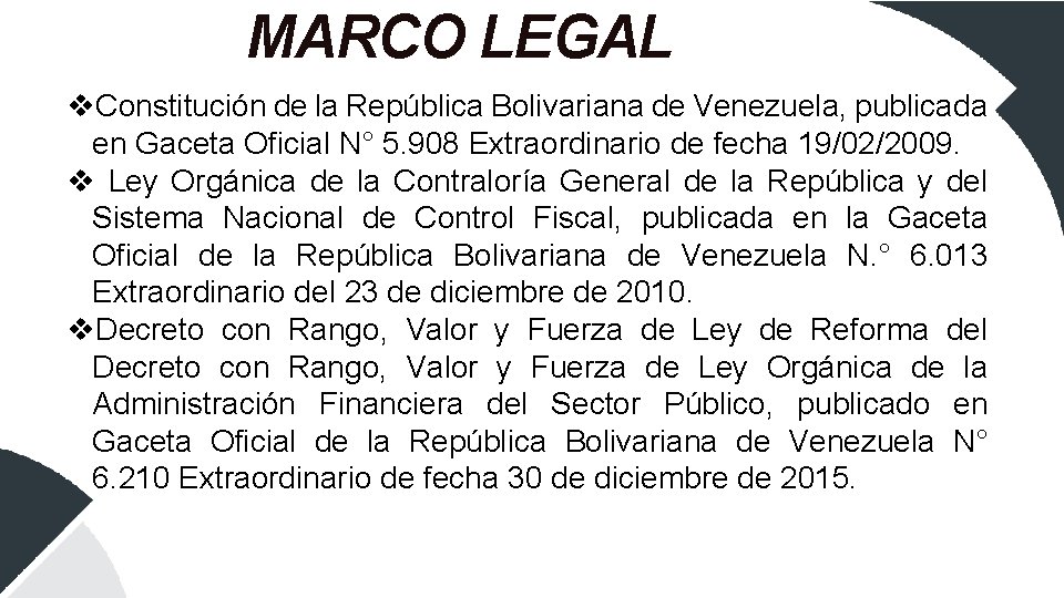 MARCO LEGAL v. Constitución de la República Bolivariana de Venezuela, publicada en Gaceta Oficial