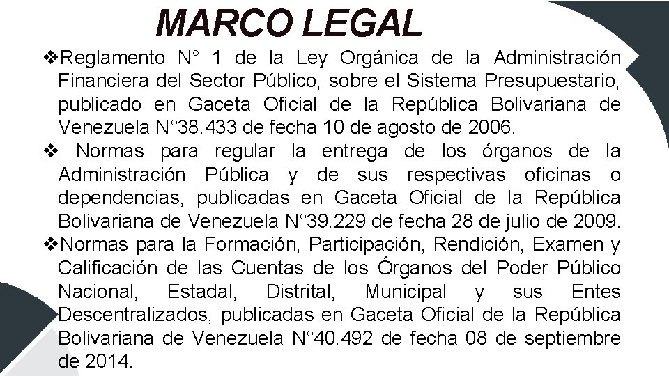 MARCO LEGAL v. Reglamento N° 1 de la Ley Orgánica de la Administración Financiera