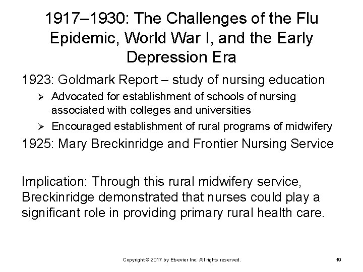 1917– 1930: The Challenges of the Flu Epidemic, World War I, and the Early