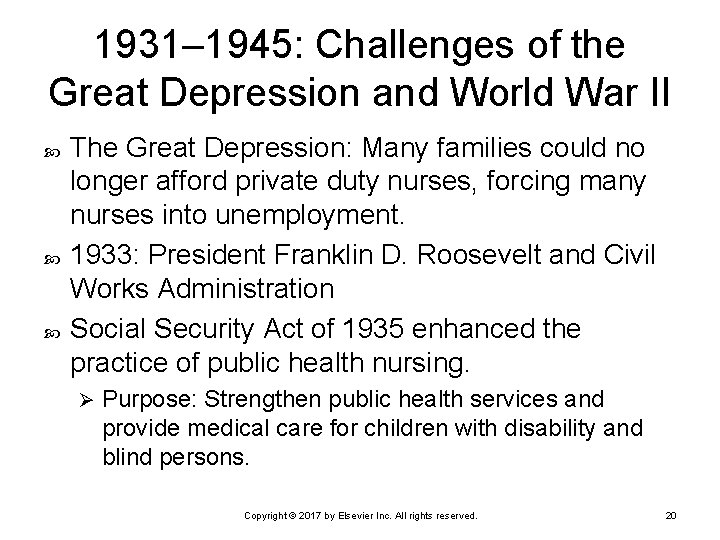 1931– 1945: Challenges of the Great Depression and World War II The Great Depression: