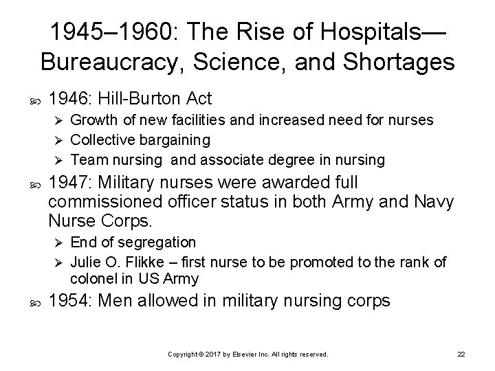 1945– 1960: The Rise of Hospitals— Bureaucracy, Science, and Shortages 1946: Hill-Burton Act Growth