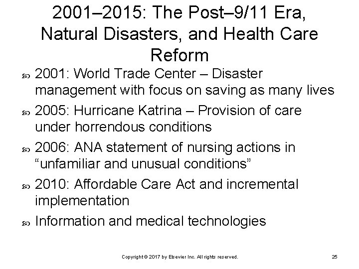 2001– 2015: The Post– 9/11 Era, Natural Disasters, and Health Care Reform 2001: World