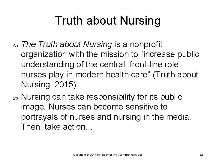 Truth about Nursing The Truth about Nursing is a nonprofit organization with the mission