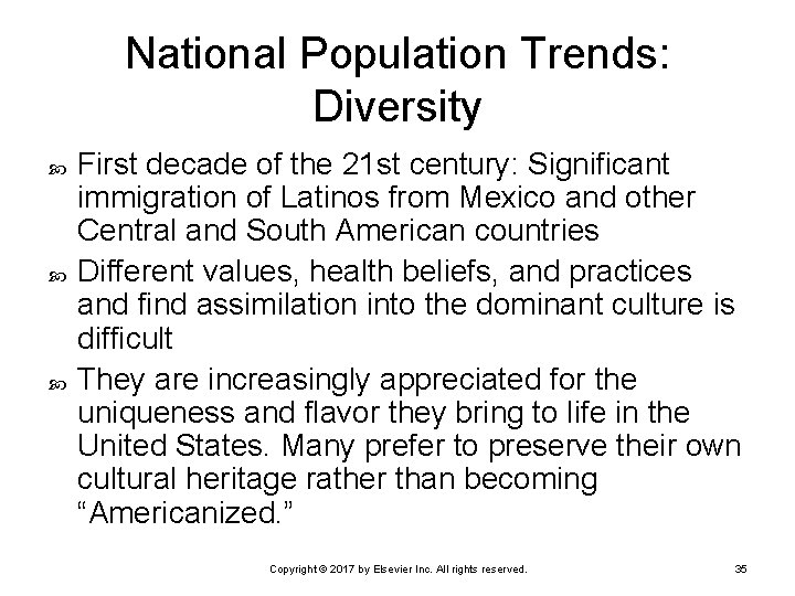 National Population Trends: Diversity First decade of the 21 st century: Significant immigration of