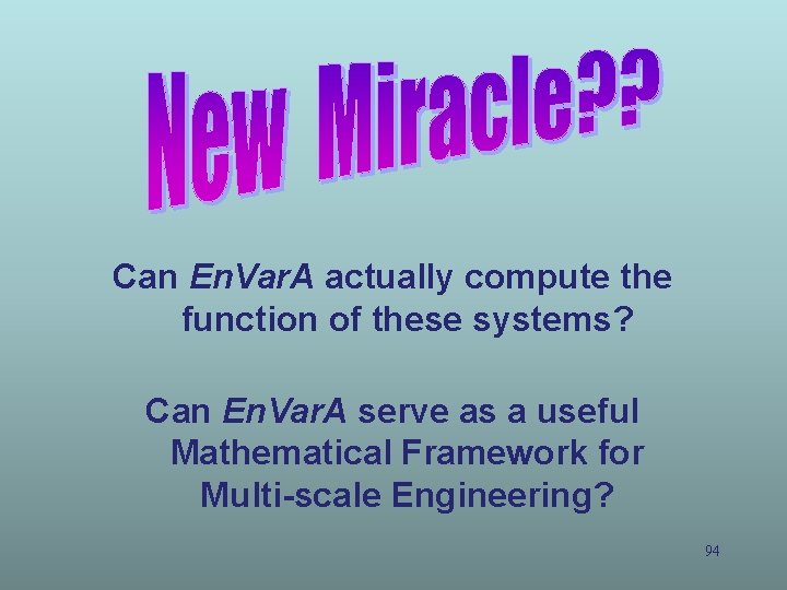 Can En. Var. A actually compute the function of these systems? Can En. Var.