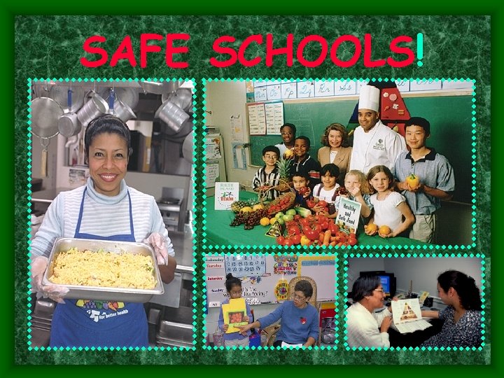 SAFE SCHOOLS! 