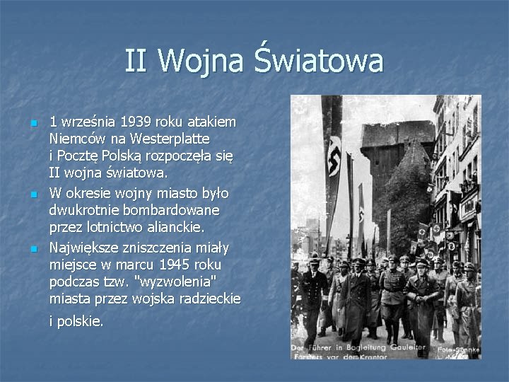 II Wojna Światowa n n n 1 września 1939 roku atakiem Niemców na Westerplatte