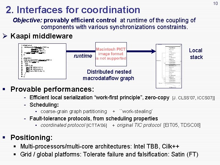 10 2. Interfaces for coordination Objective: provably efficient control at runtime of the coupling