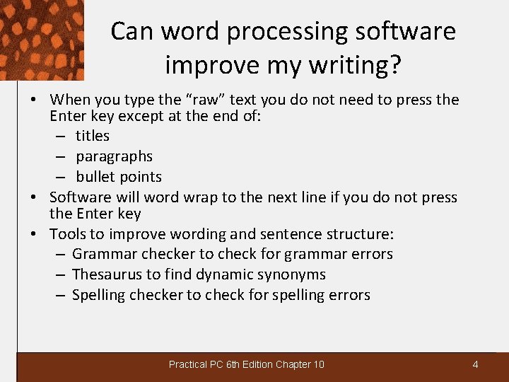 Can word processing software improve my writing? • When you type the “raw” text