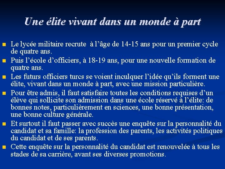 Une élite vivant dans un monde à part n n n Le lycée militaire